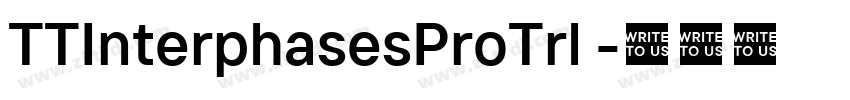 TTInterphasesProTrl 字体转换